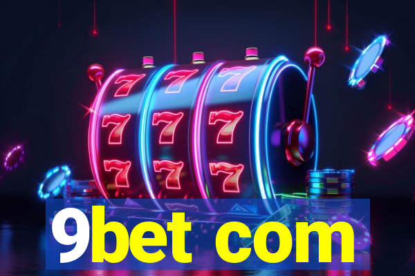 9bet com